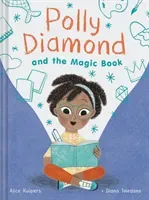 Polly Diamond and the Magic Book (Kuipers Alice)(Pevná vazba)