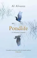 Pondlife: A Swimmer's Journal (Alvarez Al)(Paperback)