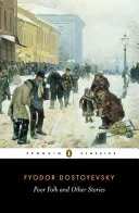 Poor Folk and Other Stories (Dostoyevsky Fyodor)(Paperback)