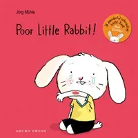 Poor Little Rabbit (Muhle Jorg)(Board Books)
