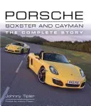 Porsche Boxster and Cayman: The Complete Story (Tipler John)(Pevná vazba)