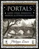 Portals - Gates, Stiles, Windows, Bridges, & Other Crossings (Lewis Philippa)(Paperback / softback)