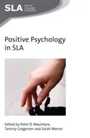 Positive Psychology in SLA (Macintyre Peter D.)(Paperback)