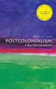 Postcolonialism: A Very Short Introduction (Young Robert J. C.)(Paperback)