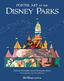Poster Art of the Disney Parks (Handke Danny)(Pevná vazba)