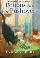 Potions Are for Pushovers (Berry Tamara)(Pevná vazba)