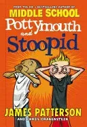 Pottymouth and Stoopid (Patterson James)(Paperback / softback)