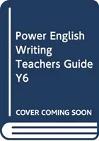 Power English: Writing Teacher's Guide Year 6(Spiral bound)