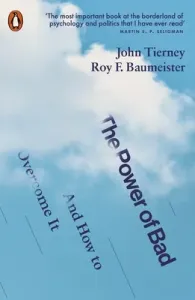 Power of Bad - And How to Overcome It (Tierney John)(Paperback / softback)