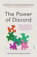 Power of Discord - why the ups and downs of relationships are the secret to building intimacy, resilience, and trust (Tronick Dr Ed)(Paperback / softback)