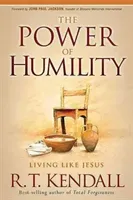 Power of Humility (Kendall R. T.)(Paperback)