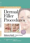 Prac Guide Dermal Filler Procedures CB (Small Rebecca)(Pevná vazba)