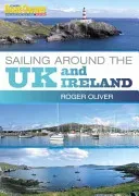 Practical Boat Owner's Sailing Around the UK and Ireland (Oliver Roger)(Paperback / softback)