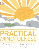 Practical Mindfulness - A step-by-step guide (DK)(Pevná vazba)