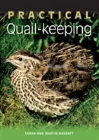 Practical Quail-Keeping (Barratt Sarah)(Paperback)