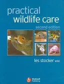 Practical Wildlife Care (Stocker Les)(Paperback)