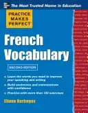 Practice Make Perfect French Vocabulary (Kurbegov Eliane)(Paperback)