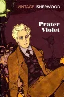 Prater Violet (Isherwood Christopher)(Paperback / softback)