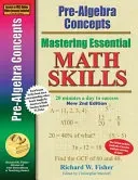 Pre-Algebra Concepts 2nd Edition, Mastering Essential Math Skills: 20 minutes a day to success (Fisher Richard W.)(Paperback)