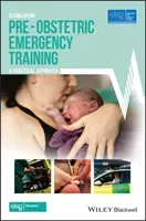 Pre-Obstetric Emergency Training: A Practical Approach (Woolcock Mark)(Paperback)