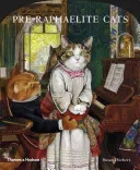 Pre-Raphaelite Cats (Herbert Susan)(Paperback)