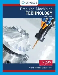 Precision Machining Technology (Hoffman Peter J.)(Pevná vazba)