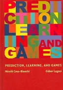 Prediction, Learning, and Games (Cesa-Bianchi Nicolo)(Pevná vazba)