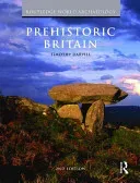 Prehistoric Britain (Darvill Timothy)(Paperback)