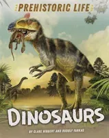 Prehistoric Life: Dinosaurs (Hibbert Clare)(Pevná vazba)
