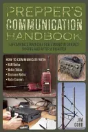 Prepper's Communication Handbook: Lifesaving Strategies for Staying in Contact During and After a Disaster (Cobb Jim)(Paperback)