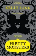Pretty Monsters (Link Kelly)(Paperback / softback)