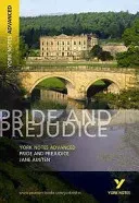 Pride and Prejudice: York Notes Advanced - everything you need to catch up, study and prepare for 2021 assessments and 2022 exams (Austen Jane)(Paperback / softback)