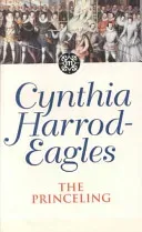 Princeling - The Morland Dynasty, Book 3 (Harrod-Eagles Cynthia)(Paperback / softback)