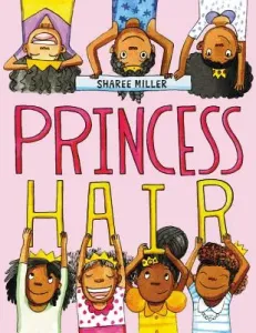 Princess Hair (Miller Sharee)(Paperback)