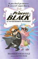 Princess in Black and the Mysterious Playdate (Hale Shannon)(Paperback / softback)