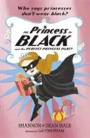 Princess in Black and the Perfect Princess Party (Hale Shannon)(Paperback / softback)