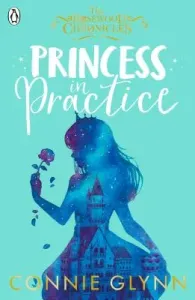 Princess in Practice (Glynn Connie)(Paperback / softback)