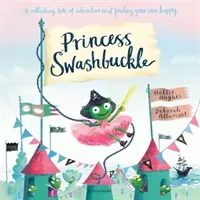 Princess Swashbuckle (Hughes Hollie)(Paperback / softback)