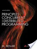 Principles of Concurrent and Distributed Programming (Ben-Ari M.)(Paperback)