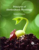 Principles of Horticultural Physiology (Durner Edward F.)(Paperback)