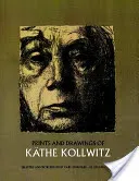 Prints and Drawings of Kthe Kollwitz (Kollwitz Kthe)(Paperback)