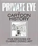 Private Eye a Cartoon History (Newman Nick)(Pevná vazba)