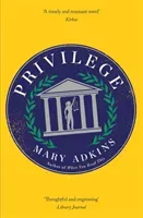 Privilege - A smart, sharply observed novel about gender and class set on a college campus (Adkins Mary)(Paperback / softback)