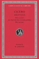 Pro Caelio. de Provinciis Consularibus. Pro Balbo (Cicero)(Pevná vazba)