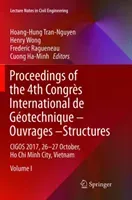 Proceedings of the 4th Congrs International de Gotechnique - Ouvrages -Structures: Cigos 2017, 26-27 October, Ho Chi Minh City, Vietnam (Tran-Nguyen Hoang-Hung)(Paperback)