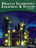 Process Technology: Equipment and Systems (Thomas Charles E.)(Paperback)