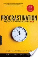 Procrastination: Why You Do It, What to Do about It Now (Burka Jane)(Paperback)