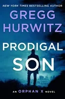 Prodigal Son - An Orphan X Novel (Hurwitz Gregg)(Paperback)