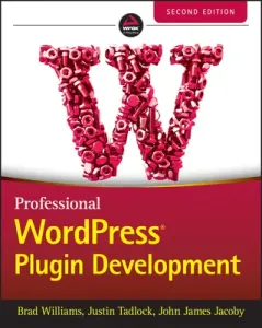 Professional Wordpress Plugin Development (Williams Brad)(Paperback)