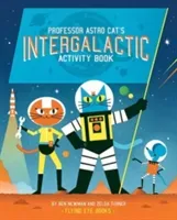 Professor Astro Cat's Intergalactic Activity Book (Newman Ben)(Paperback)